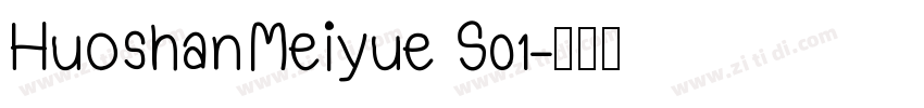 HuoshanMeiyue S01字体转换